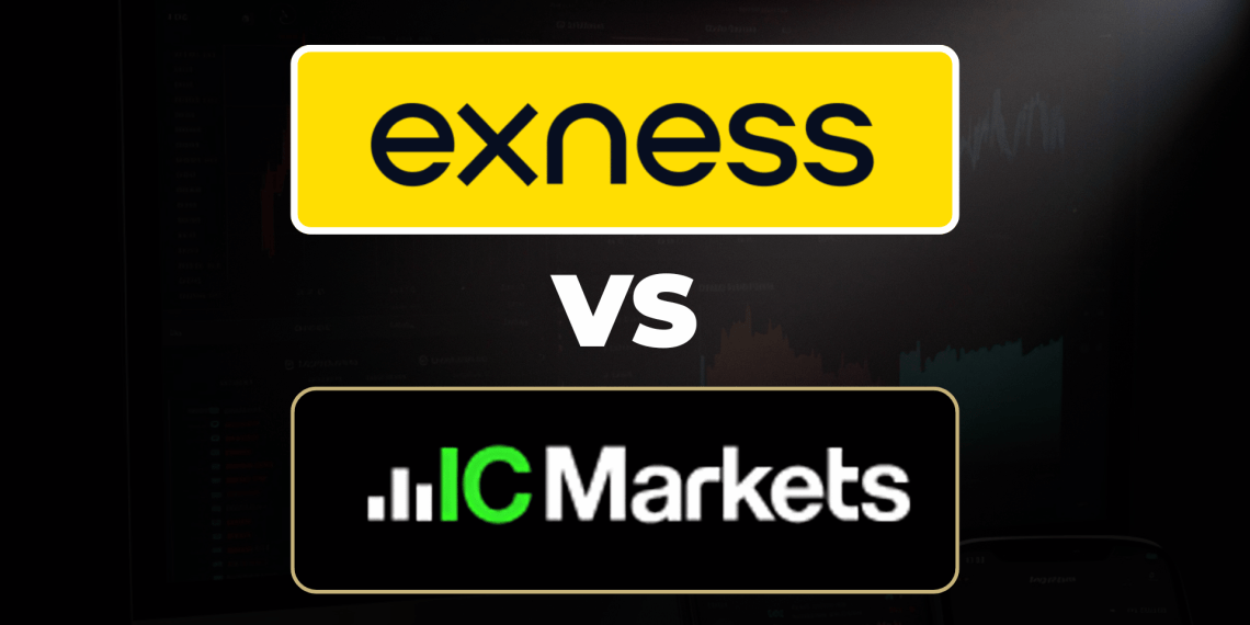 Exness vs IC Markets – Which Forex Broker Is Best In 2026?