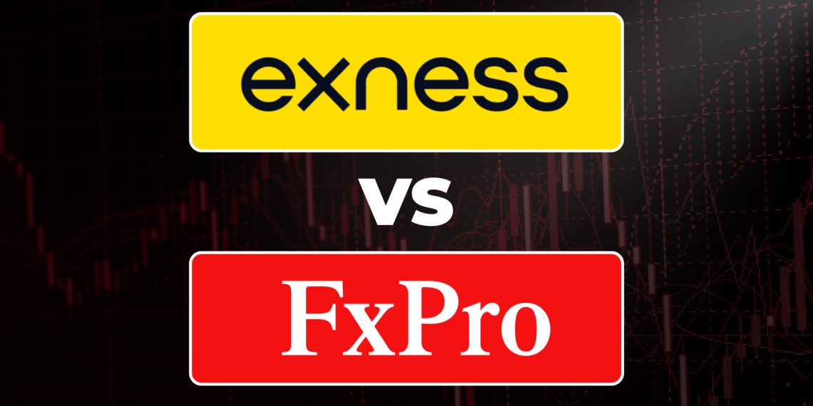 Exness vs FxPro – Which Forex Broker Is Best In 2026?