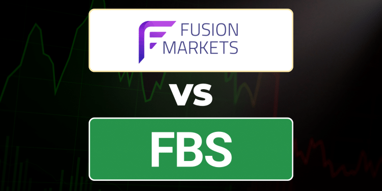 Fusion Markets vs FBS Broker – Which Forex Broker Is Best In 2026?